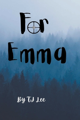 For Emma B0BLP6X48Z Book Cover