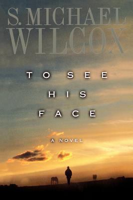 To See His Face 1570087660 Book Cover