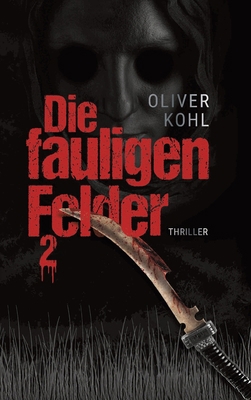 Die fauligen Felder 2 [German] 3347347307 Book Cover