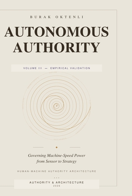 Autonomous Authority - Volume III B0GZLT8Q7L Book Cover