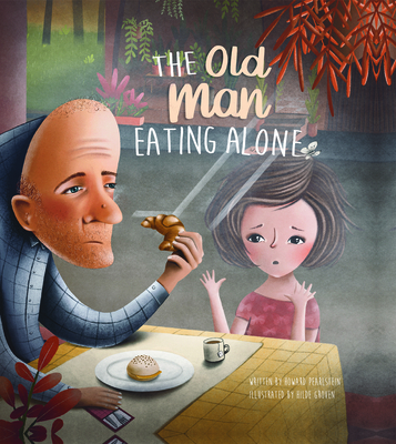 The Old Man Eating Alone 1605377686 Book Cover