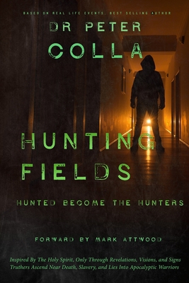 Hunting Fields: Hunted Become the Hunters B0BLR1VNV8 Book Cover