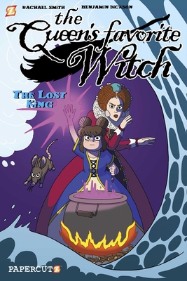 The Queen's Favorite Witch Vol. 2: The Lost King 1545809844 Book Cover