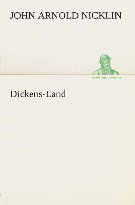 Dickens-Land 3849504506 Book Cover