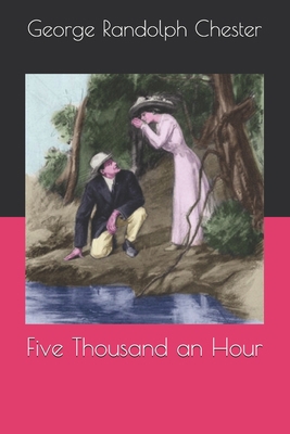 Five Thousand an Hour B08R1R3ZHF Book Cover