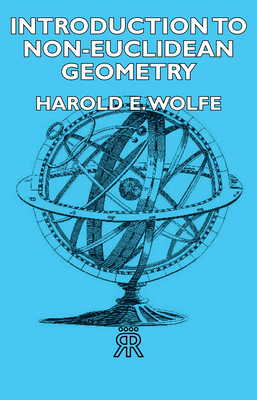 Introduction to Non-Euclidean Geometry 1443723037 Book Cover