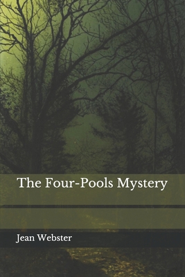 The Four-Pools Mystery B093RP1K87 Book Cover