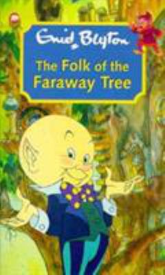 The Folk of the Faraway Tree 0749732105 Book Cover