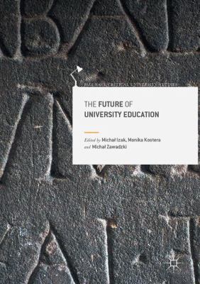 The Future of University Education 3319468936 Book Cover