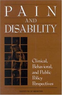 Pain and Disability: Clinical, Behavioral, and ... 0309037379 Book Cover