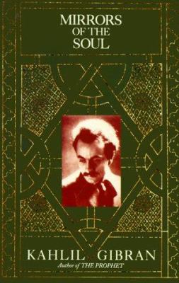 Gibran: Mirrors of the Soul 0806502703 Book Cover