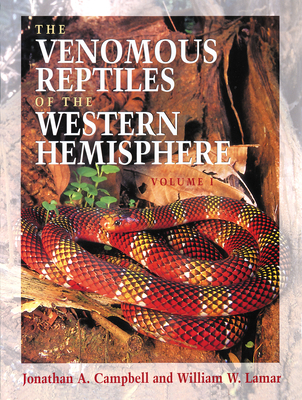 The Venomous Reptiles of the Western Hemisphere... 0801441412 Book Cover