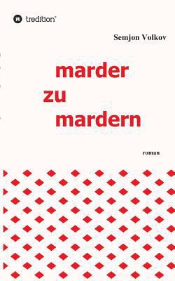 marder zu mardern [German] 3734511887 Book Cover