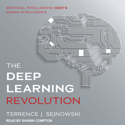 The Deep Learning Revolution 1618035916 Book Cover