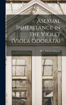 Asexual Inheritance in the Violet (Viola Odorata) 1017002517 Book Cover