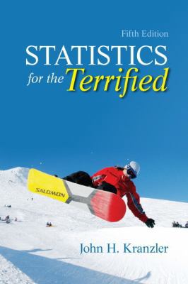 Statistics for the Terrified (5th Edition) 0205004067 Book Cover