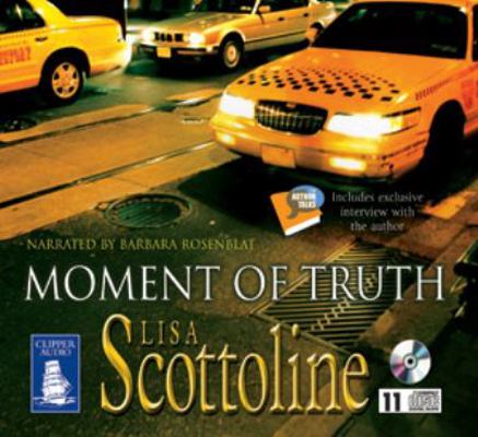 Moment of Truth 078874741X Book Cover