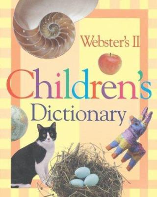 Webster's II Children's Dictionary 0395848253 Book Cover