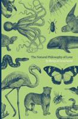 The Natural Philosophy of Love 0999428306 Book Cover