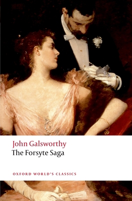 The Forsyte Saga 0199549893 Book Cover