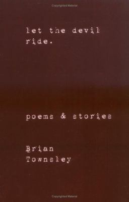 Let the Devil Ride. 1411673514 Book Cover