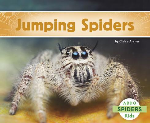 Jumping Spiders 1496609778 Book Cover