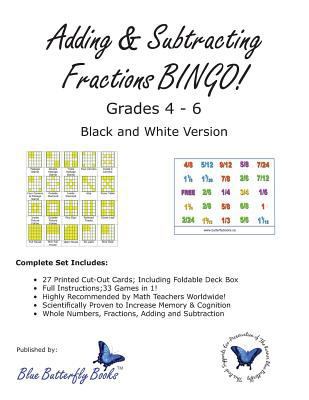 Adding & Subtracting Fractions BINGO! (Black & ... 0992053064 Book Cover