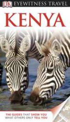 DK Eyewitness Travel Guide: Kenya 0756670284 Book Cover