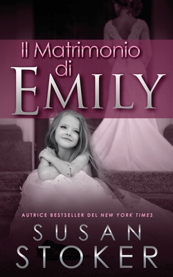 Il Matrimonio di Emily [Italian] 1644990822 Book Cover