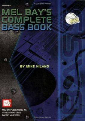 Mel Bay's Complete Bass Book 0786667532 Book Cover