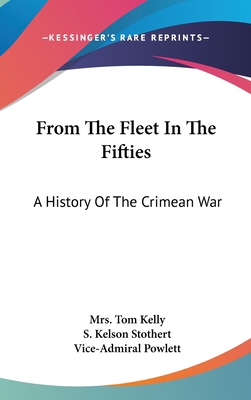 From The Fleet In The Fifties: A History Of The... 0548372632 Book Cover