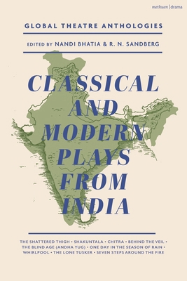 Global Theatre Anthologies: Classical and Moder... 1350408433 Book Cover