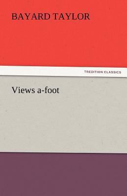 Views A-Foot 3842450621 Book Cover