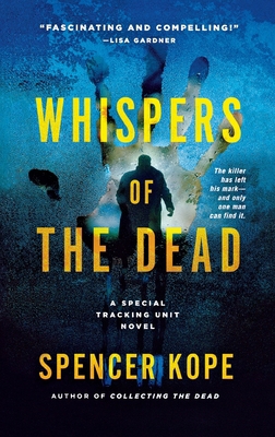 Whispers of the Dead: A Special Tracking Unit N... 1250816742 Book Cover