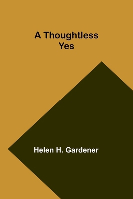 A Thoughtless Yes 9357948465 Book Cover