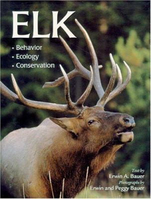 Elk: Behavior, Ecology, Conservation 0896583775 Book Cover