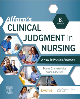 Alfaro's Clinical Judgment in Nursing: A How-To... 0323936253 Book Cover