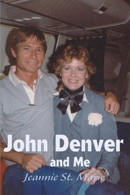 John Denver and Me 059514618X Book Cover