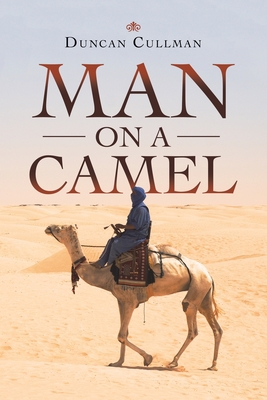 Man on a Camel 1665518847 Book Cover