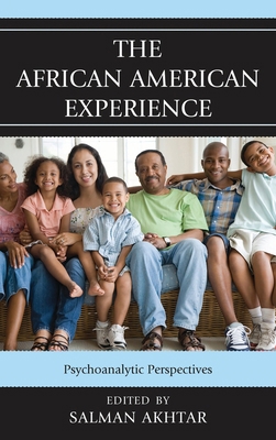 African American Experience: Psychoanalytic Per... 1442238151 Book Cover