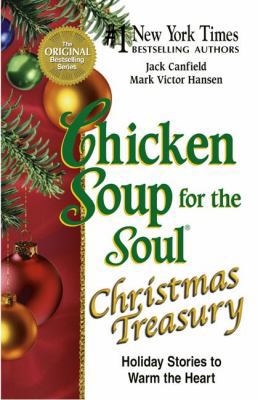 Chicken Soup for the Soul Christmas Treasury: H... 0757300006 Book Cover