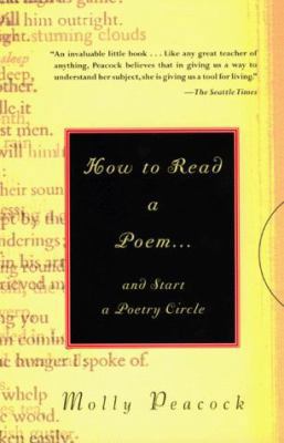 How to Read a Poem...: And Start a Poetry Circle 1573227854 Book Cover