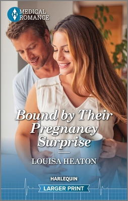 Bound by Their Pregnancy Surprise [Large Print] 1335595244 Book Cover