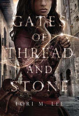 Gates of Thread and Stone 1477847200 Book Cover