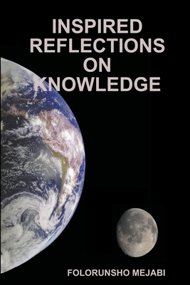 Inspired Reflections on Knowledge 132980872X Book Cover