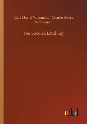 The Second Latchkey 373266029X Book Cover