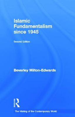 Islamic Fundamentalism since 1945 0415639883 Book Cover