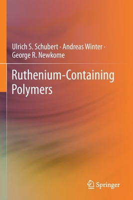 Ruthenium-Containing Polymers 3030756009 Book Cover