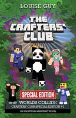 Worlds Collide: Crafters' Club Special Edition #1 0648014444 Book Cover