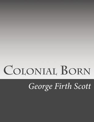 Colonial Born 1542940710 Book Cover